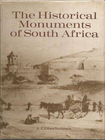 The Historical Monuments of South Africa - Oberholster, J. J. 1.70kg