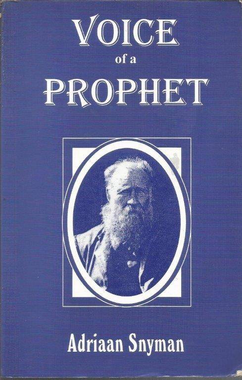 Voice of a Prophet - Snyman, Adriaan & van Rensburg, Nicolaas Siener 0.30kg
