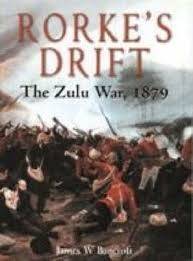 Rorke's Drift - Bancroft, J. W.