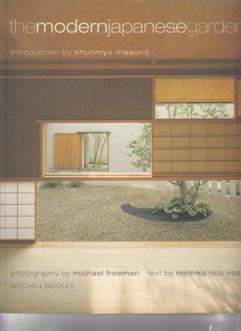 The Modern Japanese Garden - Nose, Michiko Rico