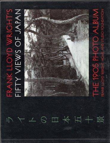 Frank Lloyd Wright's Fifty Views Of Japan - Birk, Melanie