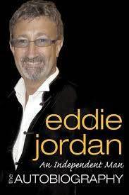 Eddie Jordan - An Independent Man - The Autopbiography - Jordan, Eddie
