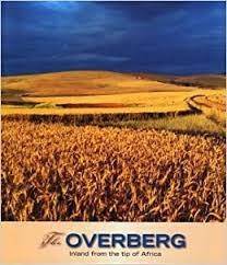 The Overberg - Inland from the Tip of Africa - du Plessis, Karena & Cleary, Melanie
