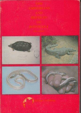 The Amphibians and Reptiles of Botswana - Auerbach, Ronald Daniel