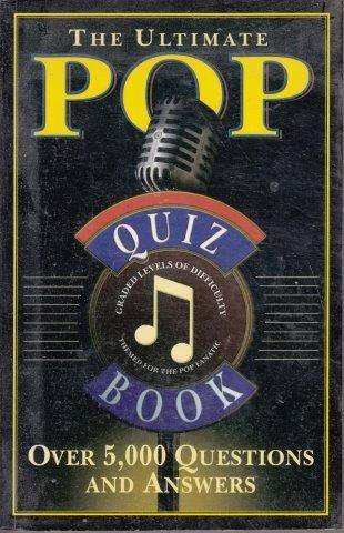 The Ultimate Pop Quiz Book - No Author Attributed