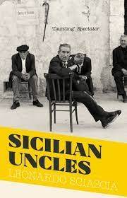 Sicilian Uncles - Sciascia, Leonardo