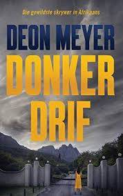 Donkerdrif (Afrikaans Edition) - Meyer, Deon