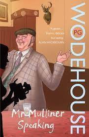 Mr Mulliner Speaking - Wodehouse, P. G.