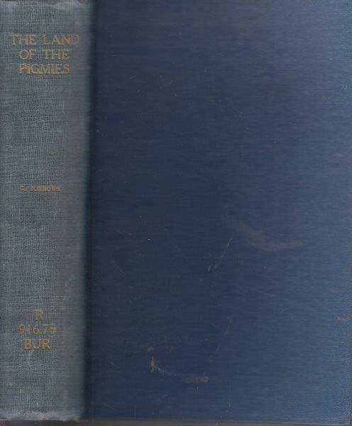 The Land of the Pigmies (1898 Hardover) - Burrows, Guy