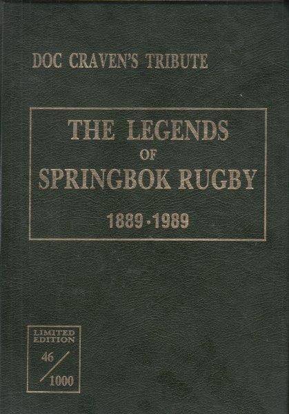 Doc Craven`s Tribute -- The Legends of Springbok Rugby 1889-1989 (Limited signed leather edition)