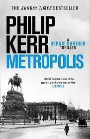 Metropolis (Bernie Gunther) - Kerr, Philip
