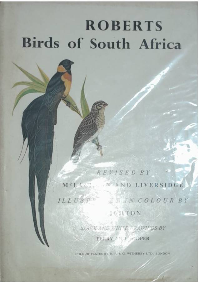 Roberts Birds of South Africa - McLachlan, G. R. & Liverside, R.