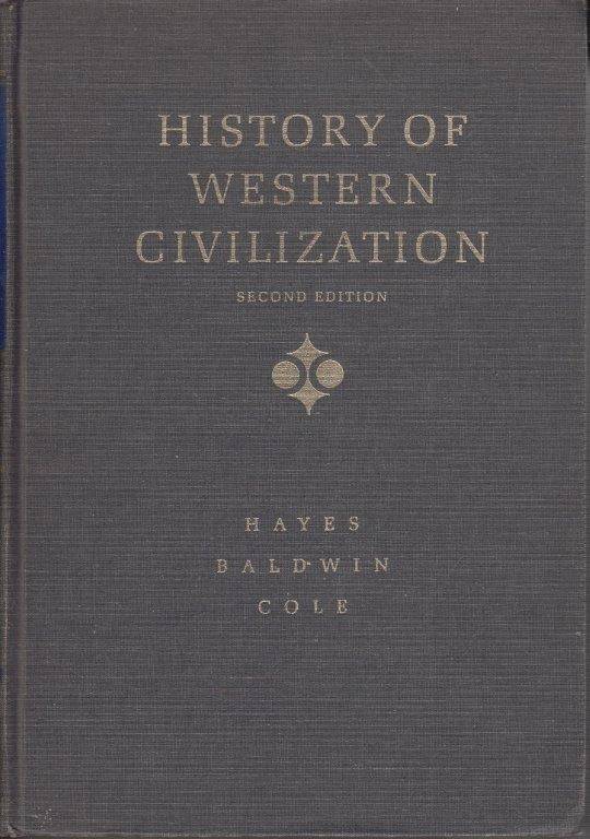 History of Western civilization (Hardcover) - Hayes, Carlton & Cole, Charles Woolsey