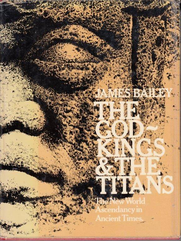 The God-Kings & the Titans (Hardcover) - Bailey, James