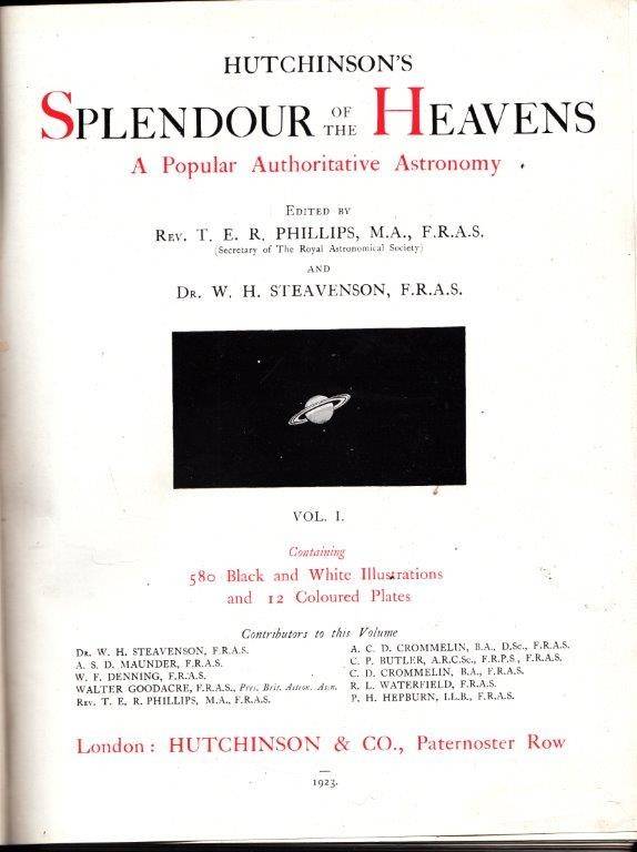 Hutchinson's Splendour of the Heavens: A Popular Authoritative Astronomy (Hardcover 2 Vols)
