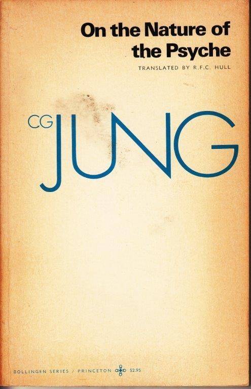 On the Nature of the Psyche: (From Collected Works Vol. 8) - Jung, C. G.