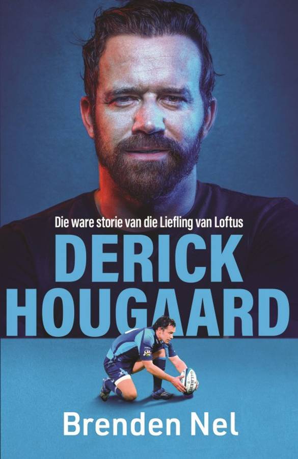 Derick Hougaard - Die Storie Van Die Liefling Van Loftus - Nel, Brendan