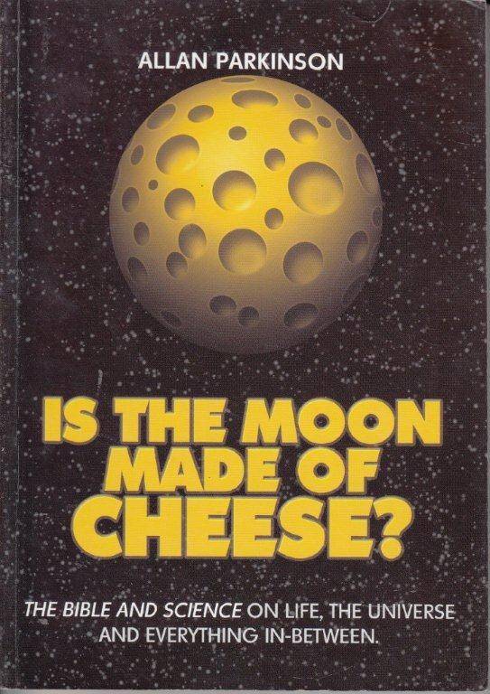 Is The Moon Made Of Cheese? (Signed) - Parkinson, Allan