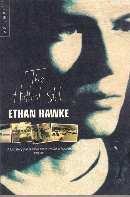 The Hottest State - Hawke, Ethan