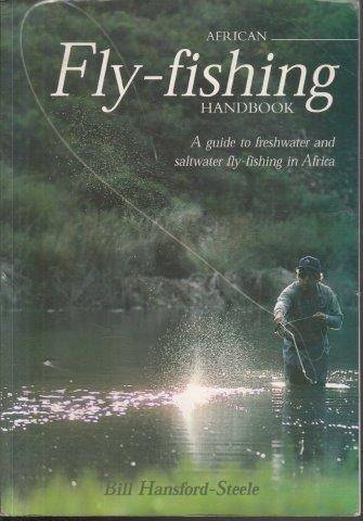 African Fly-fishing Handbook - Hansford-Steele, Bill