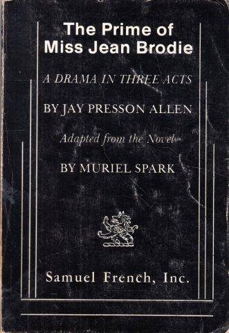 The Prime of Miss Jean Brodie - Allen, Jay Presson
