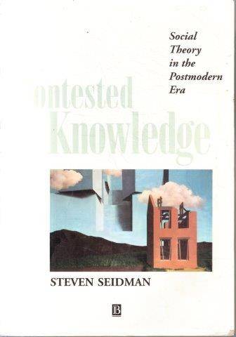 Contested Knowledge - Seidman, Steven