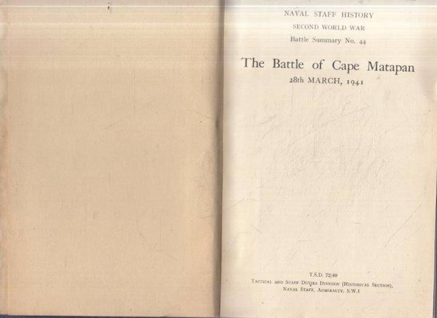 The Battle of Cape Matapan 28th March, 1941 - Naval Staff