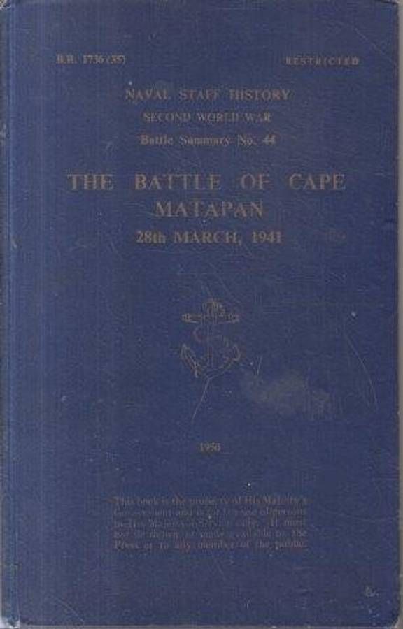 The Battle of Cape Matapan 28th March, 1941 - Naval Staff