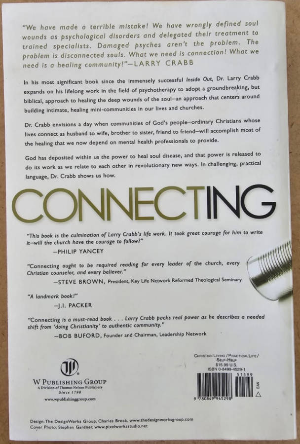 Connecting: Healing for Ourselves and Our Relationships - Larry Crabb