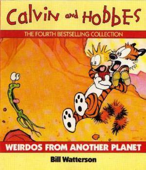 Weirdos from Another Planet (Calvin and Hobbes)