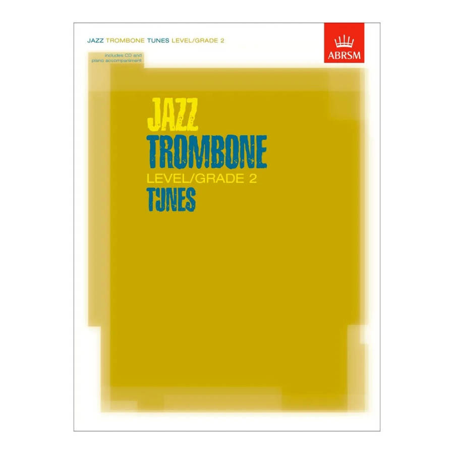 ABRSM Jazz Trombone Level/Grade 2 Tunes