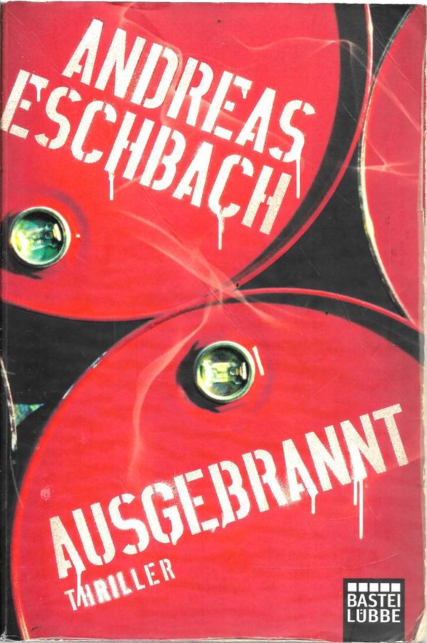 Ausgebrannt - Eschbach, Andreas 0.60kg