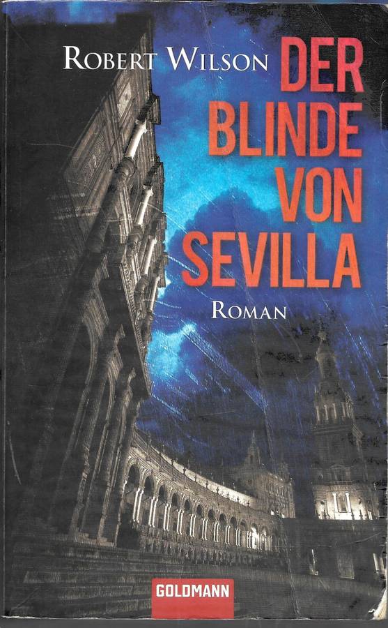 Der Blinde von Sevilla - Wilson,Robert 0.40kg