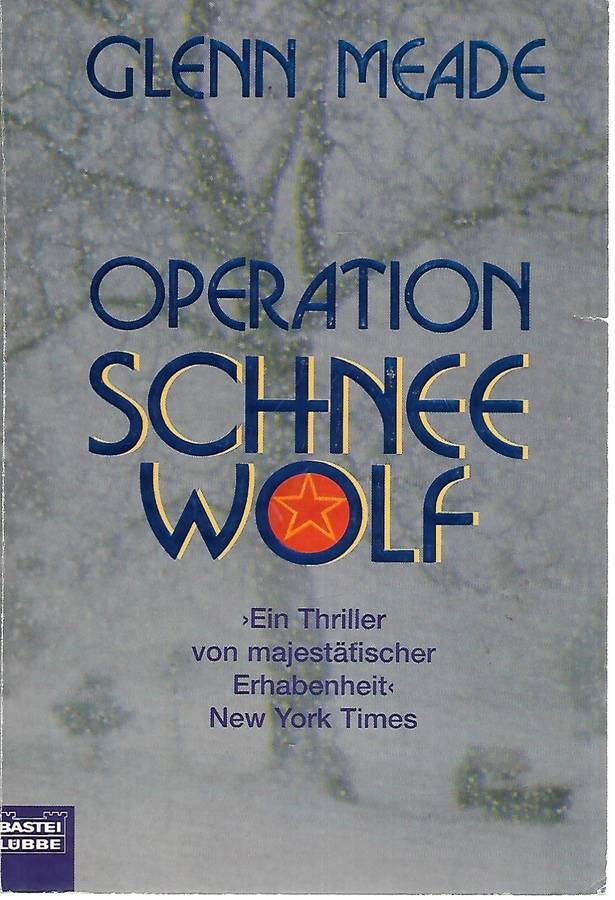 Operation Schneewolf - Meade,Glenn 0.60kg