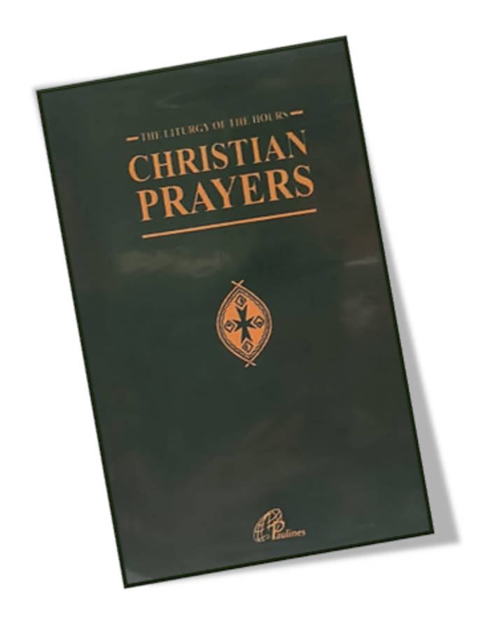 The Liturgy of the Hours - Christian Prayers