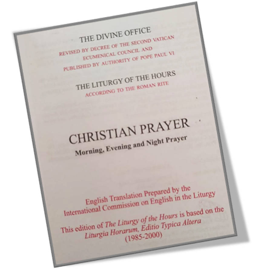 The Liturgy of the Hours - Christian Prayers