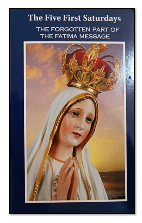 The Five First Saturdays - The Forgotten part of the Fatima Message