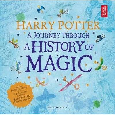 Harry Potter - A Journey Through A History of Magic (Paperback)