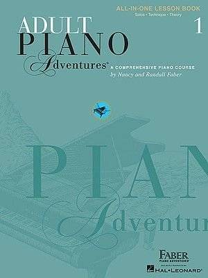 Faber Piano Adventures - Adult Piano Adventures All-in-One - Lesson Book 1 (Spiral bound, Revised ed