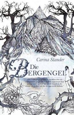 Die Bergengel (Afrikaans, Paperback)