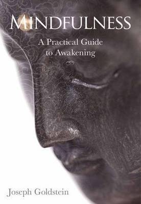 Mindfulness - A Practical Guide to Awakening (Paperback)