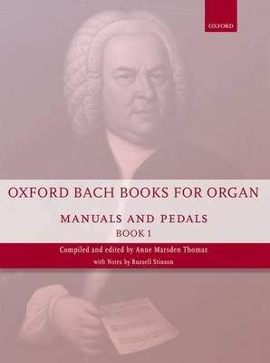 Oxford Bach Books for Organ: Manuals and Pedals, Book 1 - Grades 4-5 (Staple bound) picture