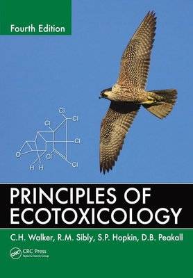 Principles of Ecotoxicology (Paperback, 4th Revised edition) picture