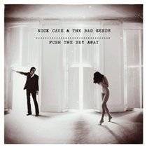 Push the Sky Away (Vinyl record)