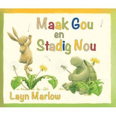 Maak gou en stadig nou (Afrikaans, Paperback)