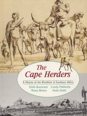 The Cape Herders - A History of the Khoikhoi in Southern Africa (Paperback)