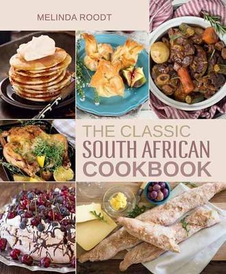 The Classic South African Cookbook (Hardcover)