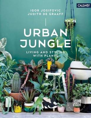 Urban Plants - Living and Styling with Plants (Hardcover)