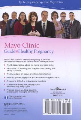 Mayo Clinic Guide to a Healthy Pregnancy - From Doctors Who Are Parents, Too! (Paperback)