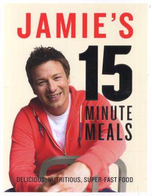 Jamie's 15 Minute Meals (Hardcover)
